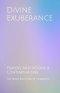 Divine Exuberance: Prayers, Meditations & Contemplations