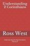 Understanding 2 Corinthians: Understanding the New Testament, Volume 8