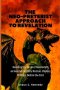 The Neo-Preterist Approach to Revelation: Reading the Book of Revelation as Second Century Roman History Written Before the Fact