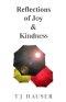 Reflections of Joy & Kindness