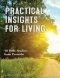 Practical Insights for Living: 40 Bible Studies from Proverbs