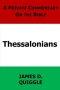 A Private Commentary on the Bible: Thessalonians