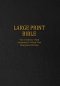 Large Print Bible: Vol. I: Genesis - Ruth - Annotated 14-Point Text - King James Version