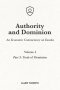 Authority and Dominion: An Economic Commentary on Exodus, Volume 4: Part 3: Tools of Dominion
