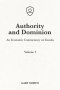 Authority and Dominion: An Economic Commentary on Exodus, Volume 5