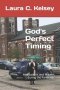 God's Perfect Timing: Meditations and Prayers during the Pandemic