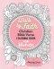 Walk by Faith Christian Bible Verse Coloring Book For Women: 40 Custom Color Pages for Adults To Be Encouraged, Strengthen Faith, & Walk With God Thro
