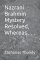 Nazrani Brahmin Mystery Resolved, Whereas . . .