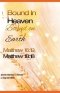 Bound in Heaven: Bound On Earth