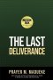 The Last Deliverance: Book Six