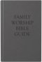 Family Worship Bible Guide, Cloth Hardcover