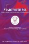 Start with Me Scriptures, Devotions, and Daily Encouragement: Words of Inspiration and Reassurance to Overcoming Life's Challenges