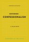 Reformed Confessionalism