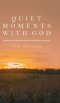 Quiet Moments with God for Women