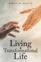 Living a Transformational Life