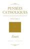 Essais: Pensees Catholiques Volume 1