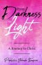 From Darkness to Light: A Journey to Christ