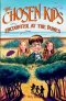 The Chosen Kids: Encounter at the Dunes