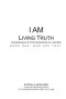 I AM LIVING TRUTH: An Awakening To The Introduction Of A Lifetime