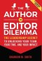 The Author vs. Editor Dilemma: The Leadership Secret to Unlocking Your Team, Your Time, and Your Impact