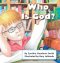 Who Is God?