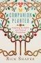 Companion Planted: Imagining the Depths and Fruits of Discipleship