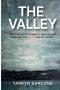 The Valley: Practical Steps to Identify How You Got There and How God Can Get You Out