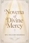 Novena of Divine Mercy: Nine days devotional booklet