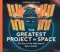 Greatest Project In Space: The Story Of The International Space Station