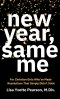 New Year, Same Me: For Christian Girls Who've Made Resolutions That Simply Didn't Stick