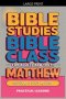 Bible Class for Adults and Youth: Beginner's Guide - Matthew