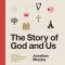 Story of God and Us