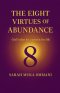 The Eight Virtues of Abundance