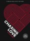 Chasing Love: Teen Bible Study Book with Video Access