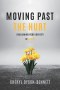 Moving Past the Hurt: Reclaiming Your Identity in Christ