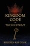 Kingdom Code: The Blueprint