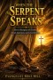 When the Serpent Speaks: How to Recognize the Enemy, Break Agreement & Live Fully Free