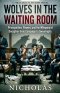 Wolves in The Waiting Room