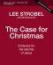 The Case for Christmas Bible Study Guide + Streaming Video, Updated Edition