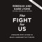 Fight for Us