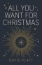 All You Want For Christmas