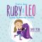 Trust in Jesus- Ruby and Leo- Turning Sadness into Comfort: Turning Sadness into Comfort