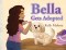 Bella Gets Adopted