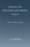 Essays in Systems and Being