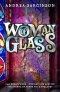 Woman of Glass (The Window Makers Book 3)