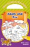Stick and Colour Bible Stories: Adam and Eve - With Colour Stickers!