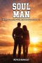 Soul Man: Finding Healing, Faith, and Hope for Your Soul