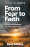 From Fear to Faith