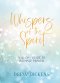 Whispers of the Spirit