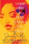 Where There Is Hope, Courage, and Grace: The Journey to Me
